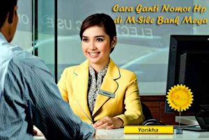 Cara Ganti Nomor Hp di M-Sile Bank Mega