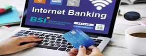 Cara Daftar BSI Internet Banking dan Penggunaannya