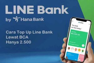 Cara Top Up Line Bank Lewat BCA Hanya 2.500 Rupiah