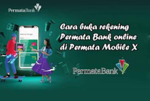 Cara Buka Rekening Permata Online, di Permata Mobile X