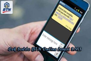 Cara Cek Saldo BTN Online Lewat SMS, Mobile dan Internet Banking