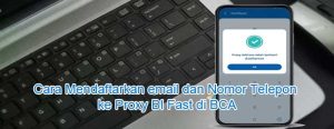 Cara Mendaftarkan email dan Nomor Telepon ke Proxy BI Fast di BCA Mobile