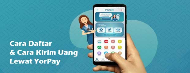 Cara Kirim Uang Lewat Aplikasi YourPay Cara Daftar Aplikasi YourPay
