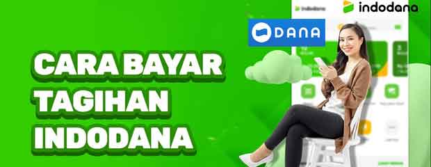 cara bayar cicilan indodana lewat dana cara bayar cicilan indodana lewat dana