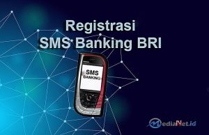 Registrasi SMS Banking BRI Paling Mudah Melalui Teler Atau ATM