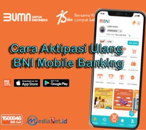 Cara Aktifasi Ulang BNI Mobile Banking di HP Baru