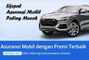 Lifepal : Cara Klaim Asuransi Mobil All Risk Paling Murah