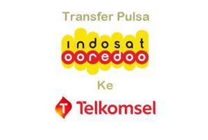 Cara Transfer Pulsa Indosat ke Telkomsel, 100% Sukses