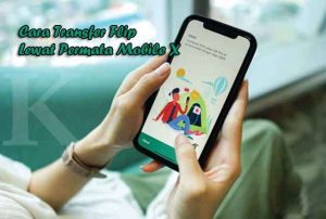 Cara Transfer Flip Lewat Permata Mobile X Gratis Admin