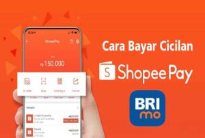 Cara Bayar Cicilan Shopee Paylater Lewat Brimo BRI