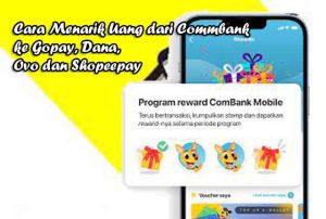 Cara Menarik Uang dari Commbank ke Gopay, Dana, Ovo dan Shopeepay