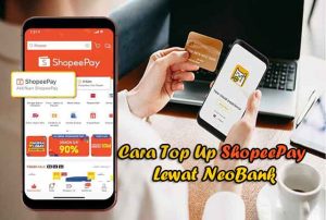 Cara Top Up ShopeePay Lewat NeoBank, dengan Kode Virtual Account