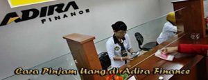 Cara Pinjam Uang di Adira Finance Bermodalkan BPKB Kendaraan