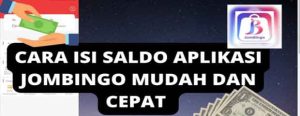 Cara Isi Saldo Jombingo Lewat Brimo